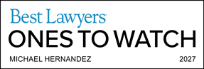 Ones To Watch Award, Employment Lawyer Michael Hernandez